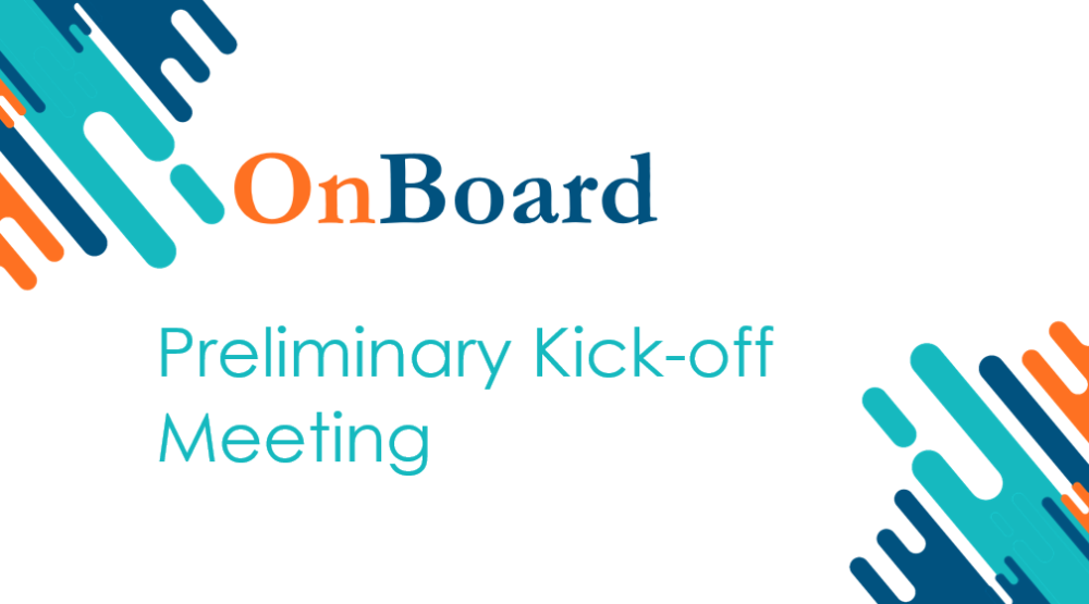 Preliminary Kick-off Meeting of the OnBoard Project